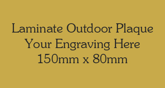 Gold Colour Outdoor Laminate Plaque 150mm x 80mm